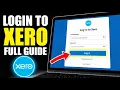 How to login to Xero - Full Guide