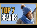 Top 7 Best Beanies 2025