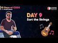 Day - 9 Strings Interview Problem Tokens Comparators C STL strtok Solve Win