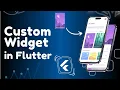 Creating a Custom Widget in Flutter