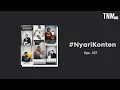 Download Lagu #NyariKonten: ewh | TNM LIVE