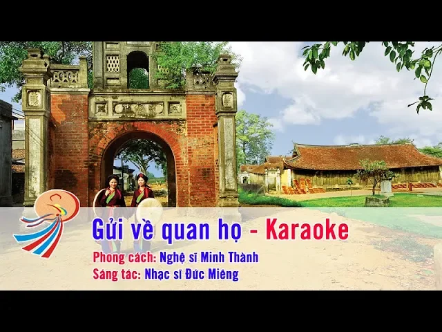 Gửi về quan họ - Karaoke beat chuẩn - Quan họ Bắc ninh