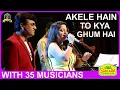 Download Lagu Akele Hain To Kya Ghum Hai I QSQT I Alka Yagnik, Udit N I Anand Milind I Srikanth N, Nirupama Dey