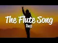 Download Lagu Russ - The Flute Song (Lyrics) MP3