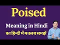 poised meaning in Hindi poised explained poised in Hindi