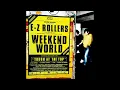 Download Lagu E-Z Rollers - Weekend World (1998): Bonus Mix by JMJ
