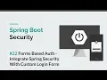 Spring Boot Security Integrate Spring Security With Custom Login