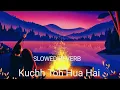 Download Lagu Kuchh Toh Hua Hai | Singham Returns Movie 😍SLOWED-REVERB| Ankita Tiwari \u0026 Tulsi Kumar #music