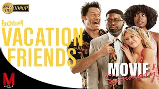 vacation friends movie review movie recap