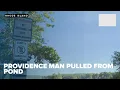 Authorities say 31-year-old Providence man was pulled from pond in Smithfield