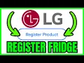 How To REGISTER LG Refrigerator Warranty QUICK EASY 2026