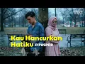 Lagu Kau Hancurkan Hatiku - D'Paspor | Cover by Eva Musik