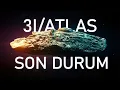 3İ / ATLAS - SON DURUM VE GÜNCELLEME