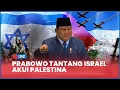 Download Lagu 🔴 Prabowo Tantang Israel Akui Palestina jika Mau Diakui, Pakar Anggap RI 1 Lebih Berani dari AS