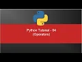 Lecture 4 Operators in Python Python tutorial for beginners in Hindi