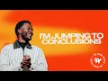 Lagu Pastor Deante Lavender // I’m Jumping To Conclusions // The Word Church