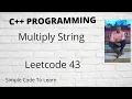 Multiply Strings Leetcode Solution C Leetcode 43 C Microsoft Interview Question