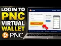 How to login to PNC for virtual wallet - Easy Tutorial