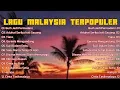 Download Lagu LAGU MALAYSIA LAMA TERPOPULER | HITS NOSTALGIA BIKIN BAPER