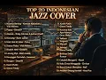 Lagu Trading Music - Indonesian Top 20 Jazz Cover for Trade, Work, Study, Hangout at the cafe