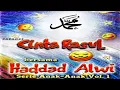 Lagu Sholawat Badar (Cinta Rasul 1 - Haddad Alwi \u0026 Sulis)