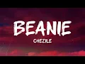 Download Lagu Chezile - Beanie (Slowed) (Lyrics)