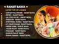 Download Lagu Ranjit Bawa Top Hit's Song | Ranjit Bawa All Songs |  Ranjit Bawa lLtest Punjabi Song 2023