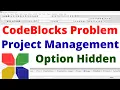 How to Fix CodeBlocks Project Management Window Option Hidden Not Showing Codeblocks Problem Bangla