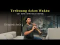Download Lagu Terbuang Dalam Waktu - OST Film SORE (Romantic Saxophone Cover by Desmond Amos)