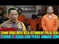VIRAL❗ PENJAGA LAPAS AKUI DISUAP SUAMI BARU IRISH BELA UNTUK JEBAK AMMAR, JAWABANNYA BIKIN MERINDING
