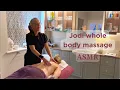 ASMR Relaxing Whole Body Aromatherapy Massage back abdomen face and scalp NEW JODI