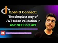ASP NET Core Authentication JWT token validation using OpenID Connect OIDC