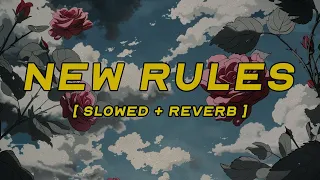 Dua Lipa New Rules Slowed Reverb Lyrics 