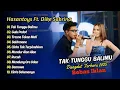 Download Lagu Hasantoys Ft. Dike Sabrina - TAK TUNGGU BALIMU - GULU PEDOT || DANGDUT TERBARU 2025 Tanpa Iklan