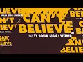 Kranium - "Can't Believe" Ft. Ty Dolla $ign & WizKid (Official Audio)