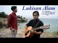 HIJJAZ - LUKISAN ALAM (cover by Ary Rama feat. Anil Al-Thaf
