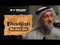 Download Lagu Pearls from the Seerah: 04 Khadijah , The Pure One