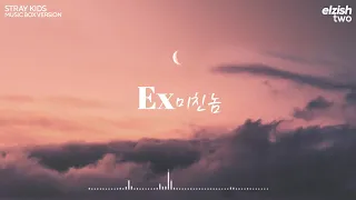 Download Stray Kids - Ex (미친 놈) | Music Box Version (Lullaby Ver.) MP3