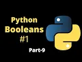 Python Booleans Part-9 Python Tutorial for Beginners