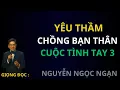 Download Lagu Người Đàn Ông Tôi Chờ Nửa Đời… Lại Là Chồng Của Bạn Thân – Truyện Tâm Sự Đêm Khuya