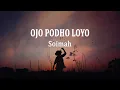 Download Lagu Soimah - Ojo Podho Loyo (Lirik Lagu)
