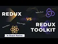 Redux vs Redux Toolkit Advanced React Native React Native Tutorial