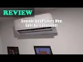 Leto Vs Senville AURA Series Mini Split Air Conditioner - Review