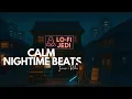 Japanese Street Night Lo-Fi 🌙 Chill Beats for Focus \u0026 Calm (No Mid-roll ads)