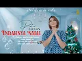 Download Lagu Indahnya Natal - Putri Siagian (Official Music Video)