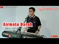 Download Lagu AIR MATA DARAH ( H.RHOMA IRAMA ) VERSI ANDRIKHAN