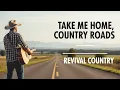 Take Me Home Country Roads - John Denver Classic Country Cover Road Trip Favorite
