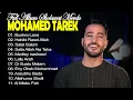 Download Lagu Mohamed Tarek Full Album 2023 | Lagu Terbaik Mohamed Tarek 2023 | Bushra Lana Mohamed Tarek #vol10