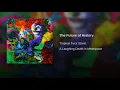 The Future of History - Tropical Fuck Storm