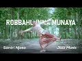 ROBBAHU INNA MUNAYAH - (Cover Santri Njoso Jazz)